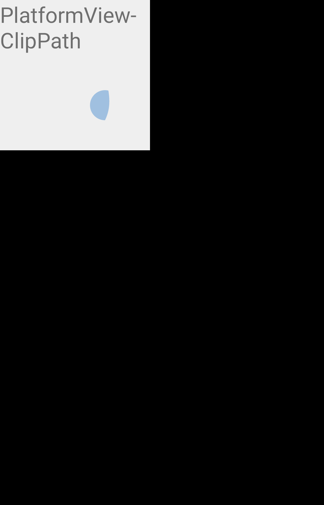 testing/scenario_app/android/reports/screenshots/dev.flutter.scenariosui.PlatformViewUiTests__testPlatformViewClippath.png
